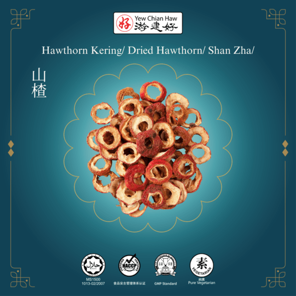 Hawthorn Kering/ Dried Hawthorn/ Shan Zha/山楂